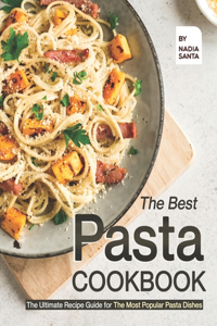 The Best Pasta Cookbook