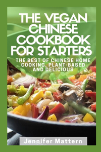 The Vegan Chinese Cookbook For Starters