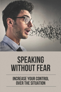 Speaking Without Fear