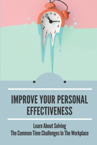 Improve Your Personal Effectiveness