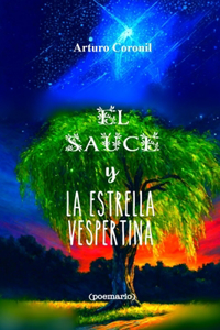 Sauce y la Estrella Vespertina