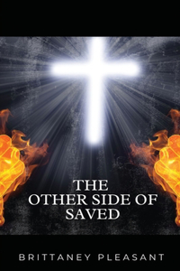 The Other Side of Saved