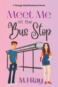 Meet Me at the Bus Stop
