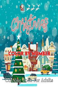 Christmas Color By Number Coloring Book For Adults