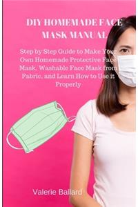 DIY Homemade Protective Face Mask Manual