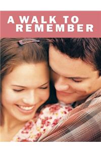 A Walk To Remember