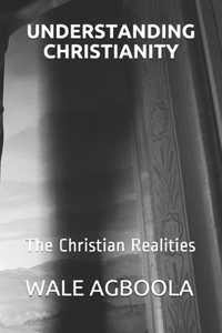Understanding Christianity