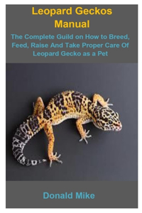 Leopard Geckos Manual