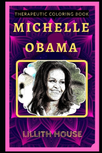 Michelle Obama Therapeutic Coloring Book