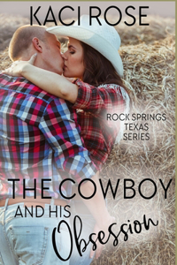 The Cowboy and His Obsession
