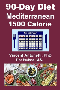 90-Day Mediterranean Diet - 1500 Calorie