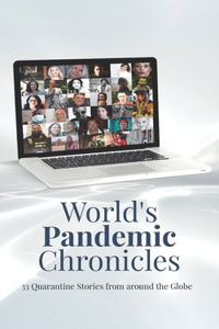 World's Pandemic Chronicles