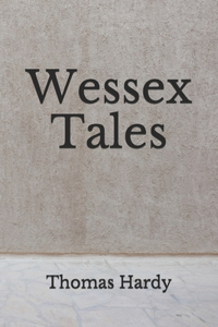 Wessex Tales