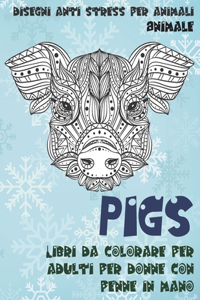 Libri da colorare per adulti per donne con penne in mano - Disegni Anti stress per animali - Animale - Pigs