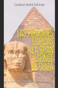 pirámides egipcias y la gran Esfinge de Guiza