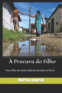 A Procura do Filho