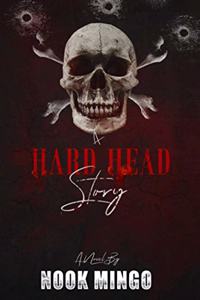 Hard Head Story