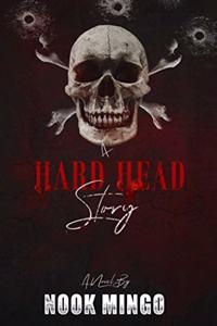 A Hard Head Story