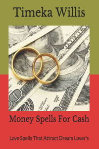 Money Spells For Cash