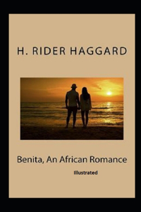 Benita, An African Romance Illustrated
