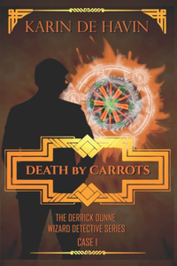 Death by Carrots- A Healthy Way to Go