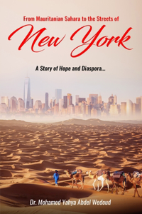 From Mauritanian Sahara to the Streets of New York