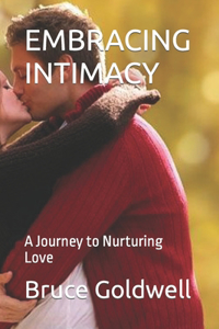 Embracing Intimacy