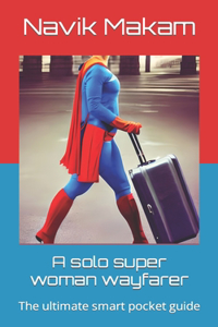 solo super woman wayfarer