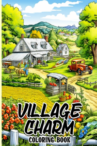 Village Charm Coloring Book