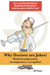 Why Doctors are Jokes!