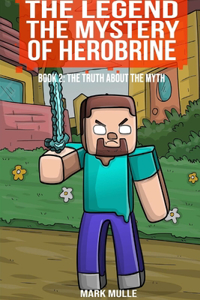 Legend The Mystery of Herobrine Book Two