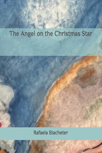 Angel on the Christmas Star