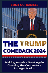 Trump Comeback 2024