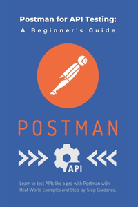 Postman for API Testing