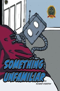 Something Unfamiliar