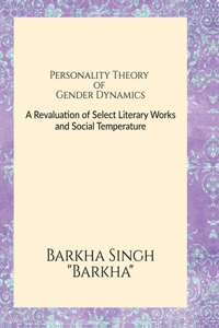 Personality Theory of Gender Dynamics