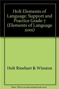 Holt Elements of Language: Support and Practice Grade 7
