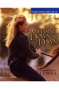 Chasing Down the Dawn