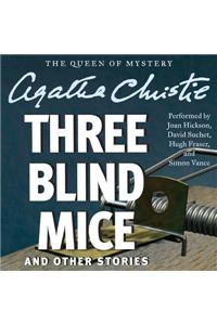 Three Blind Mice and Other Stories
