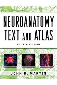 Neuroanatomy Text and Atlas