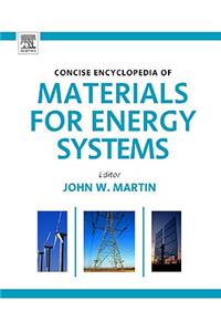 Concise Encyclopedia of Materials for Energy Systems