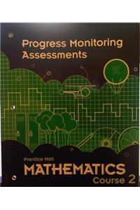 Middle Grades Math 2010 Progress Monitoring Assessments Course 2