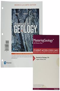Essentials of Geology, Books a la Carte Plus Mastering Geology with Pearson Etext -- Access Card Package