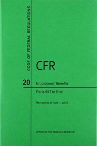 Code of Federal Regulations, Title 20, Employees' Benefits, PT. 657-End, Revised as of April 1, 2015