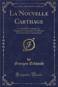 La Nouvelle Carthage