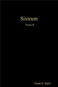 Sixtrum Tomo II