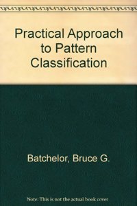 Practical Approach to Pattern Classification