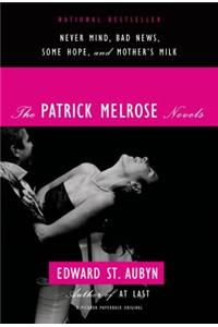 The Patrick Melrose Novels