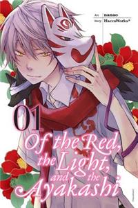 Of the Red, the Light, and the Ayakashi, Volume 1