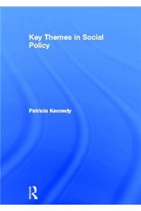 Key Themes in Social Policy